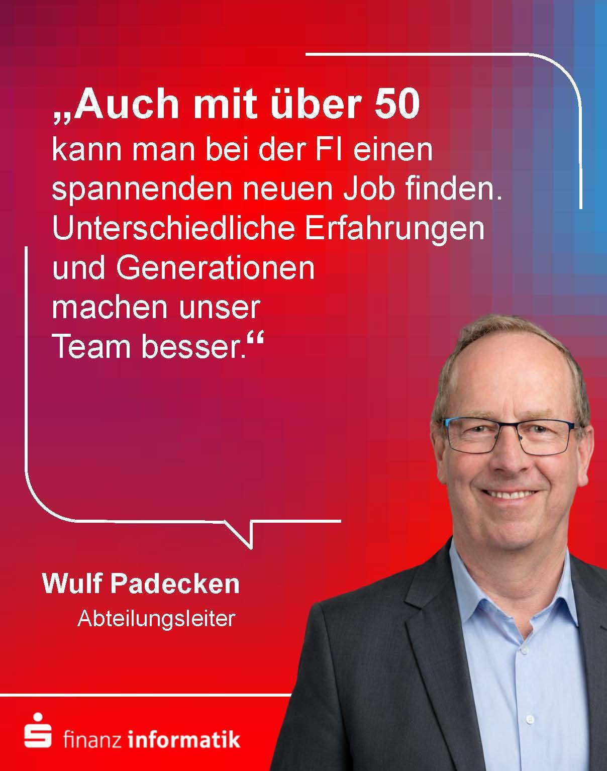 "Wulf Padecken lacht: Auch mit Ü50 kann man bei der FI einen spannenden neuen Job finden."