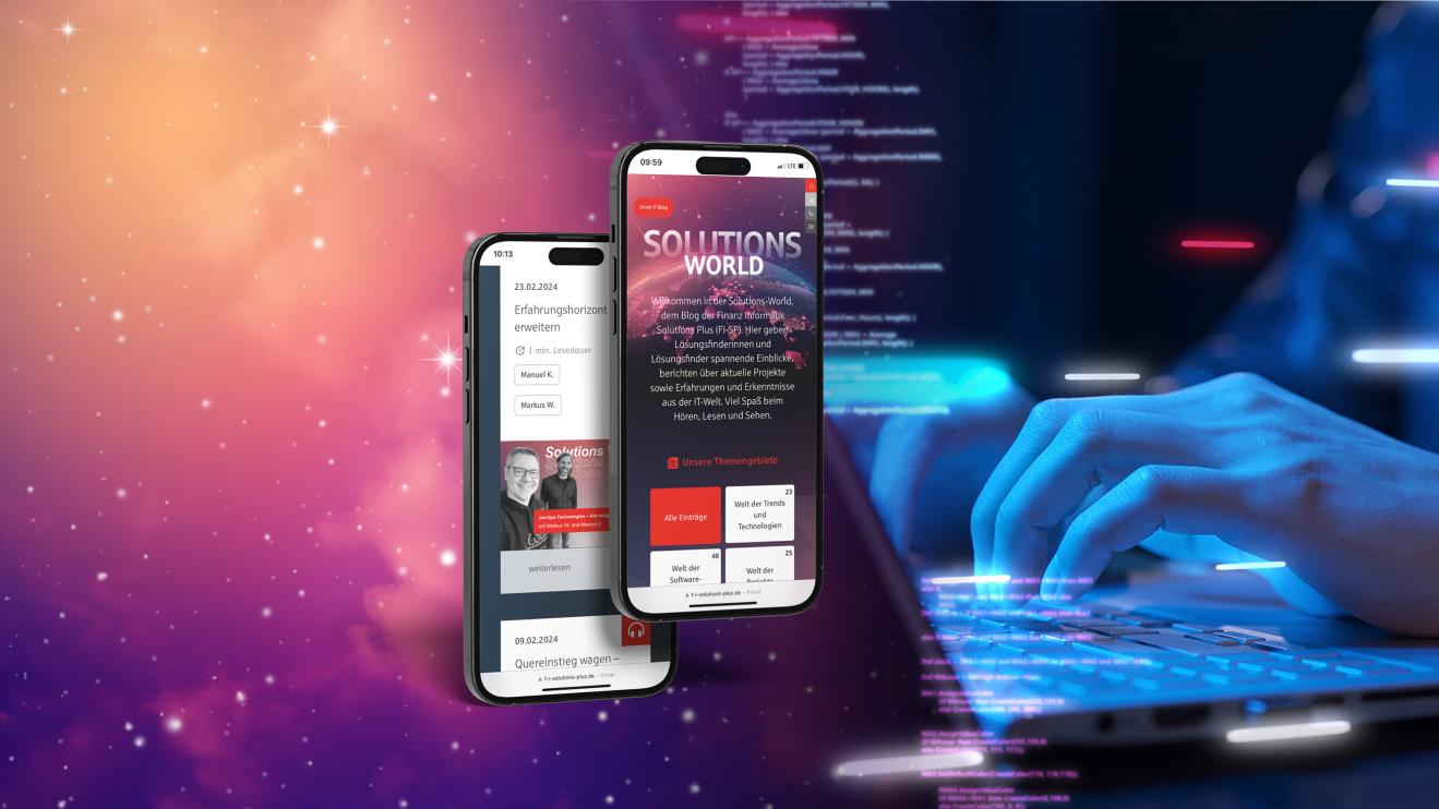 IT-Blog »Solutions-World« der Finanz Informatik Solutions Plus (FI-SP)