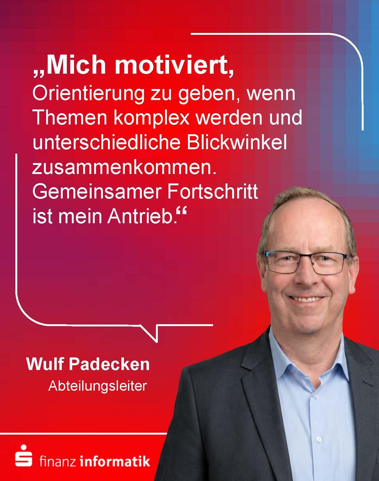 Sprechblase mit Text: "Gemeinsamer Fortschritt ist mein Antrieb." Wulf Padecken lacht.