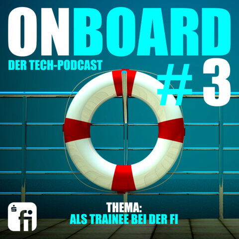 #03 Das Traineeprogramm der FI